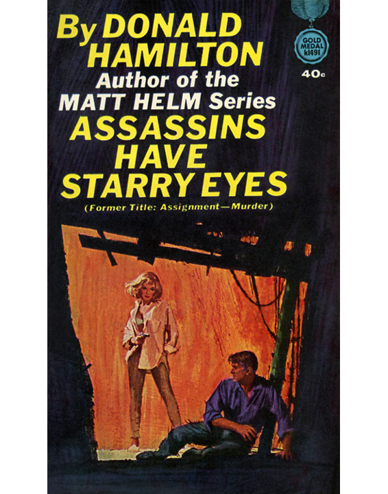 Assassins Have Starry Eyes by Donald Hamilton