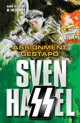 Assignment Gestapo (2007) by Sven Hassel