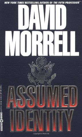 Assumed Identity (1994) by David Morrell