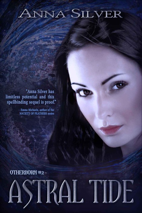 Astral Tide (The Otherborn Series) by Silver, Anna