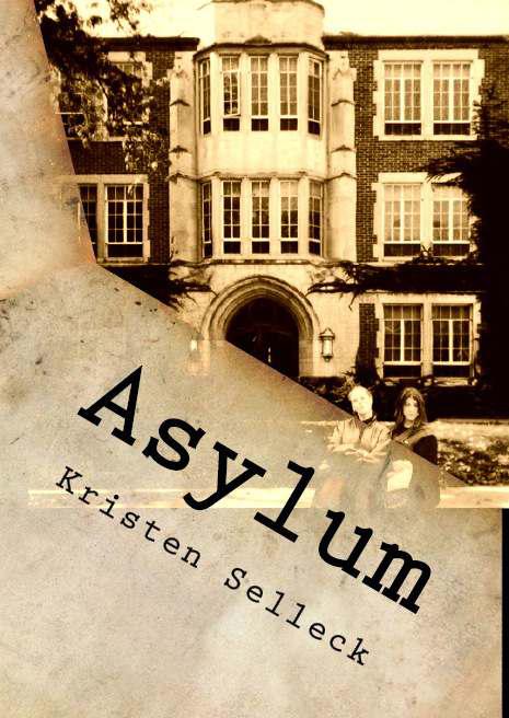 Asylum by Kristen Selleck