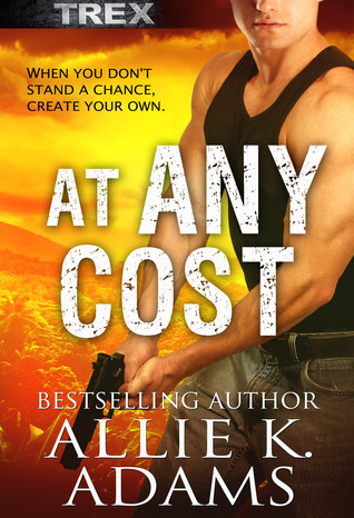 At Any Cost by Allie K. Adams