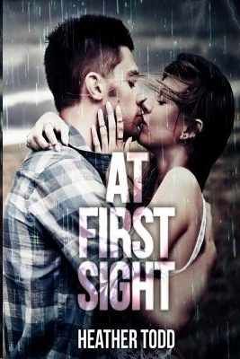 At First Sight by Heather Todd