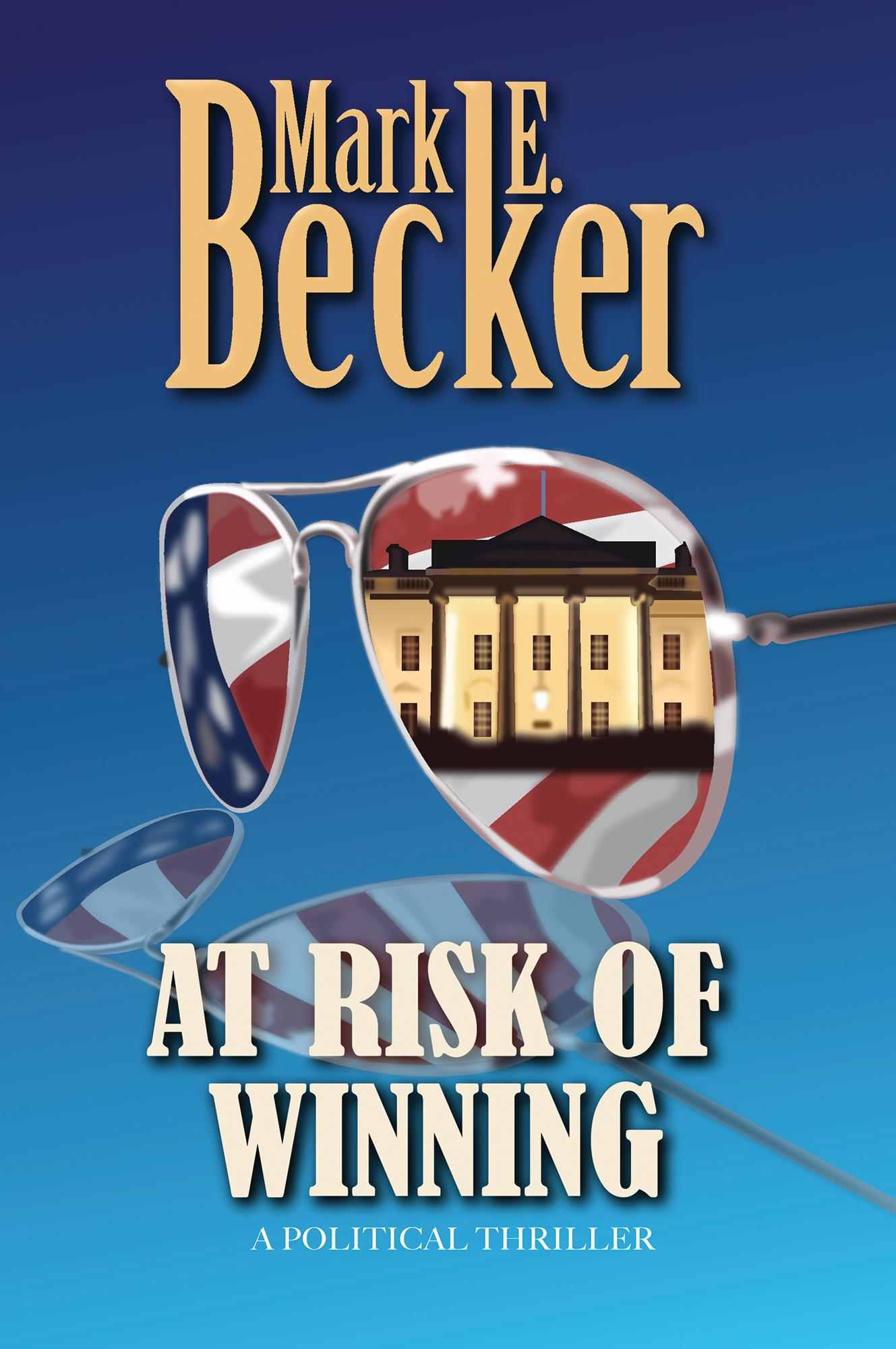 At Risk of Winning (The Max Masterson Series Book 1) by Mark E Becker