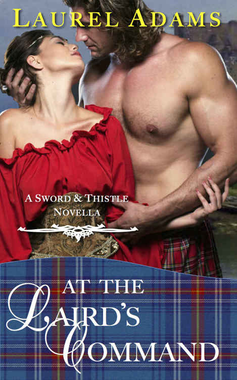 At The Laird's Command (Sword and Thistle Book 3)