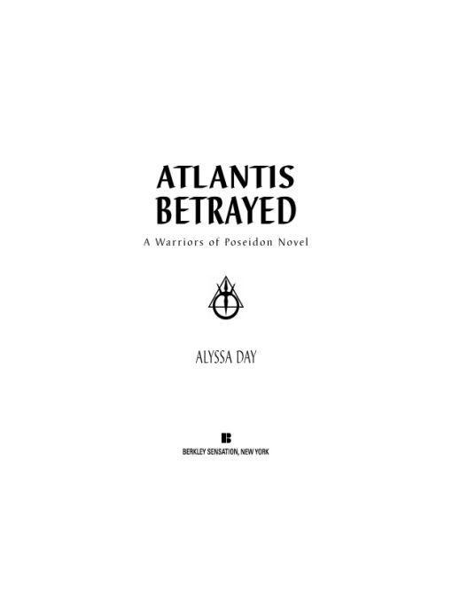 Atlantis Betrayed by Day, Alyssa