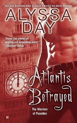 Atlantis Betrayed (2010) by Alyssa Day