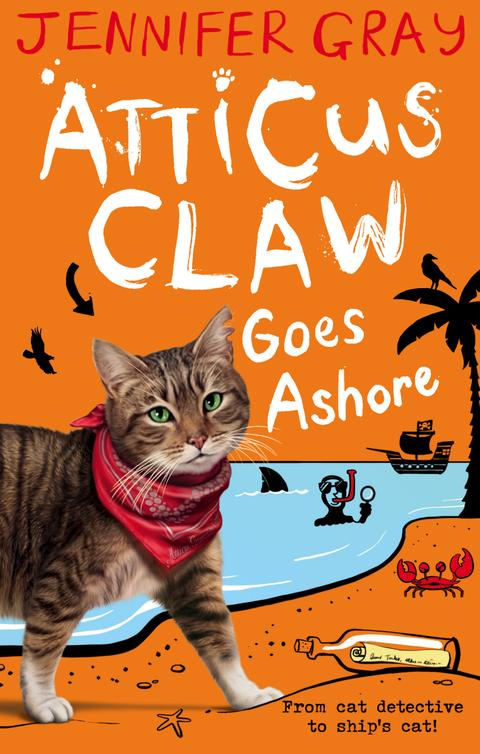 Atticus Claw Goes Ashore (2014) by Jennifer Gray