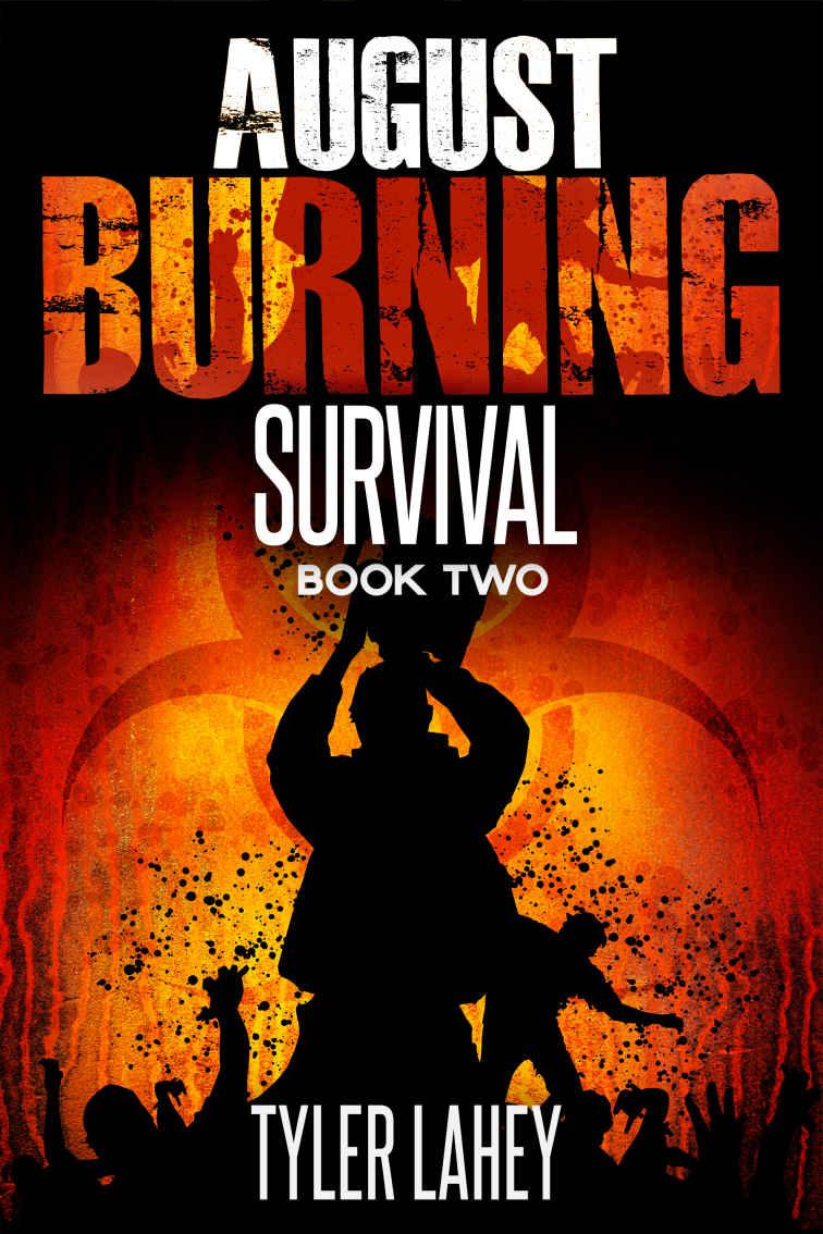 August Burning (Book 2): Survival