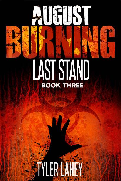 August Burning (Book 3): Last Stand