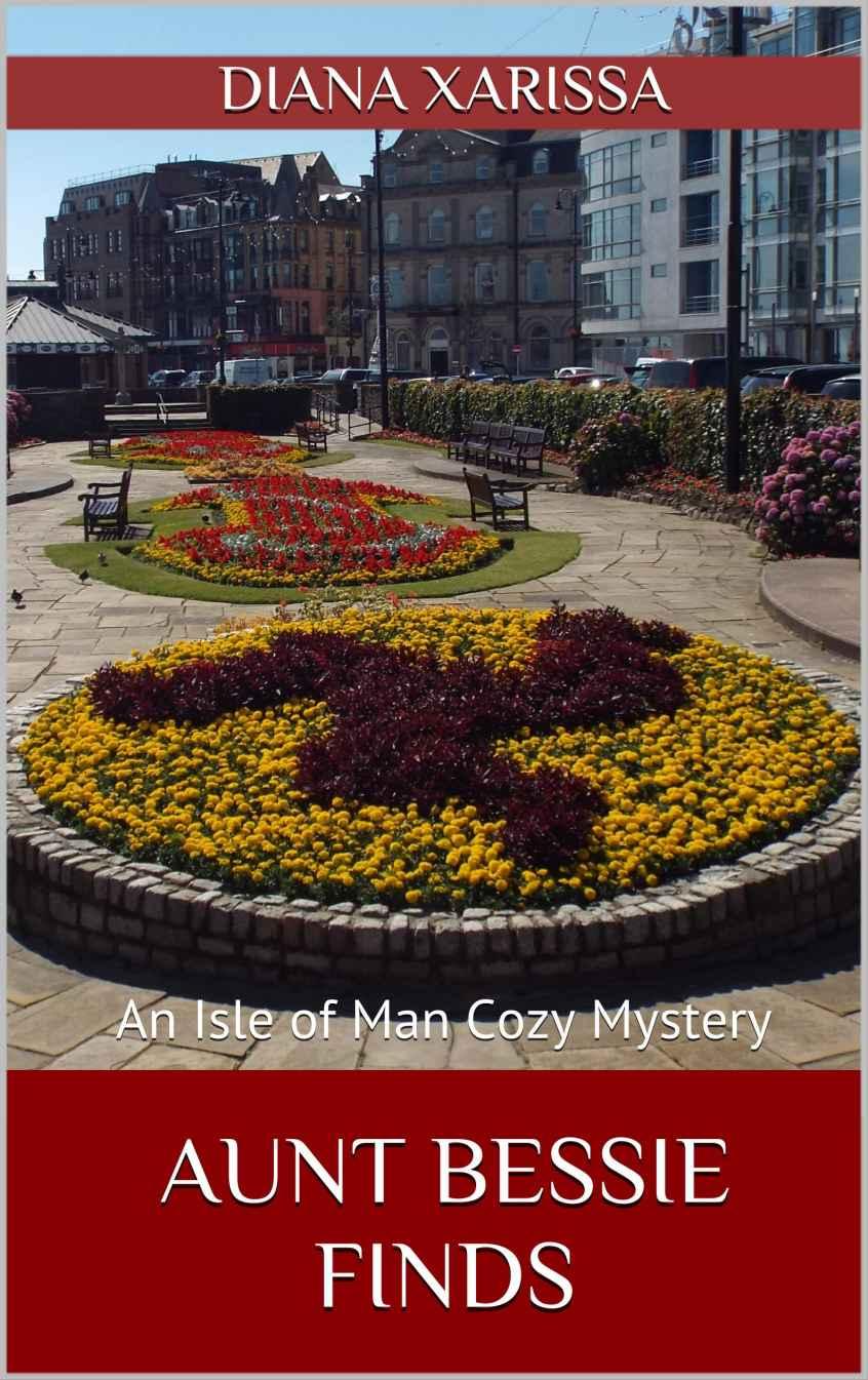 Aunt Bessie Finds (An Isle of Man Cozy Mystery Book 6)