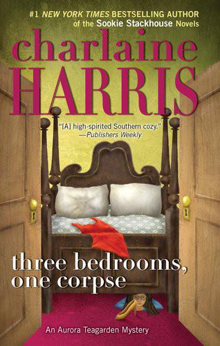Aurora 03 - Three Bedrooms, One Corpse by Charlaine Harris