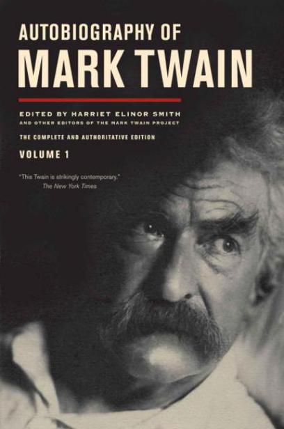 Autobiography of Mark Twain by Mark Twain