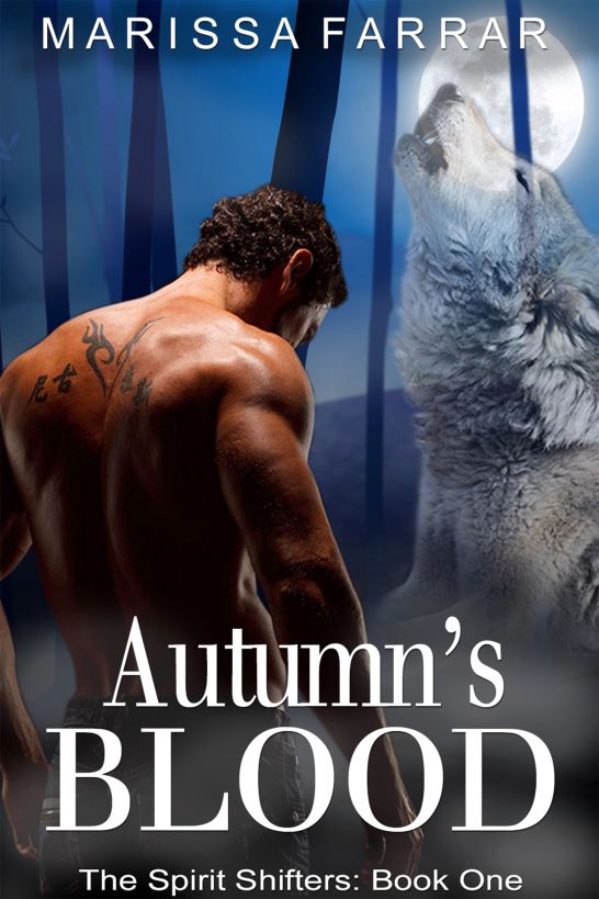 Autumn's Blood: The Spirit Shifters, Book One