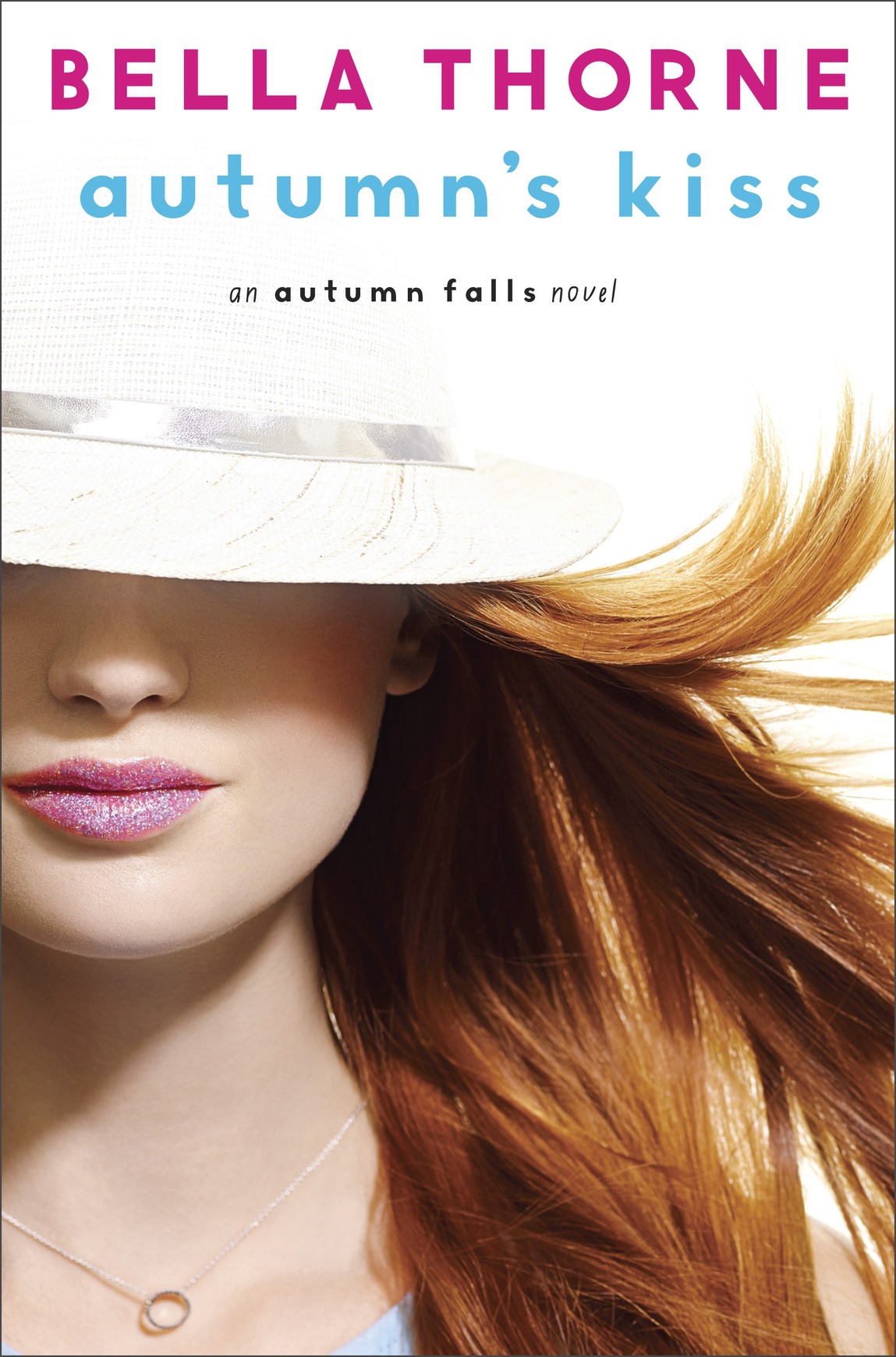 Autumn's Kiss (2015) by Bella Thorne