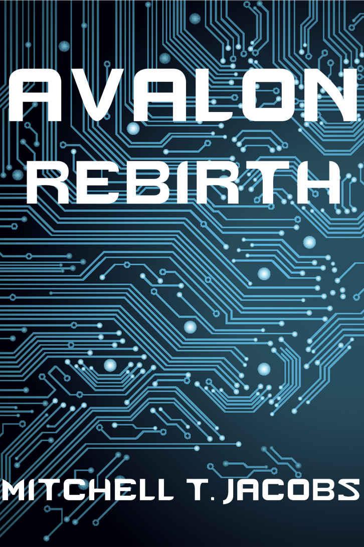 Avalon Rebirth by Mitchell T. Jacobs