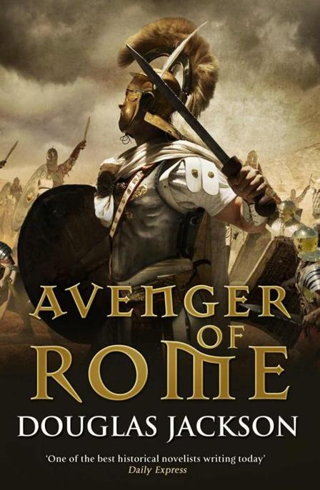 Avenger of Rome by Douglas Jackson