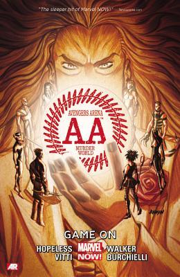 Avengers Arena, Vol. 2: Game On (2013) by Dennis Hopeless