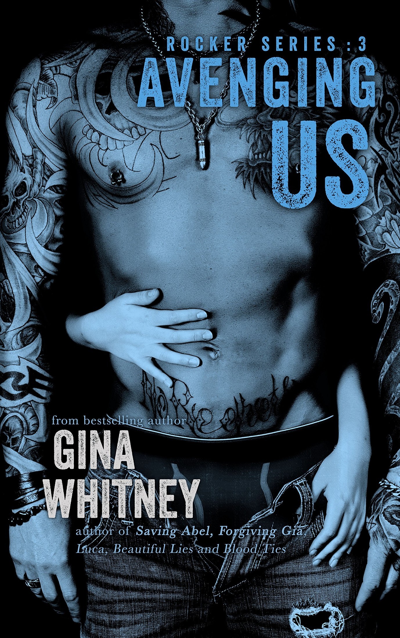 Avenging Us (Rocker Series Book 3) by Gina Whitney