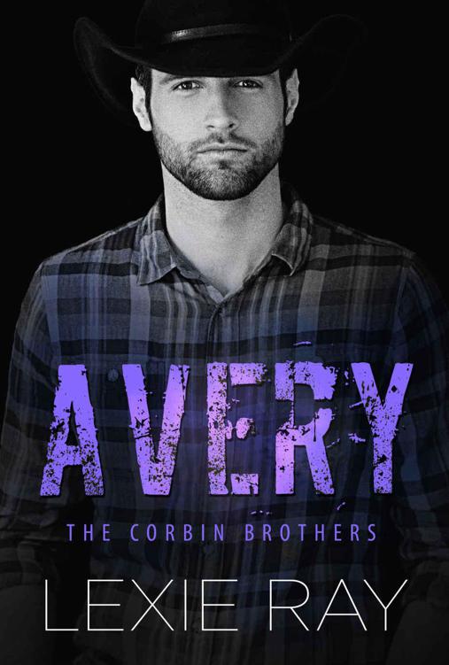 AVERY (The Corbin Brothers Book 2) by Lexie Ray