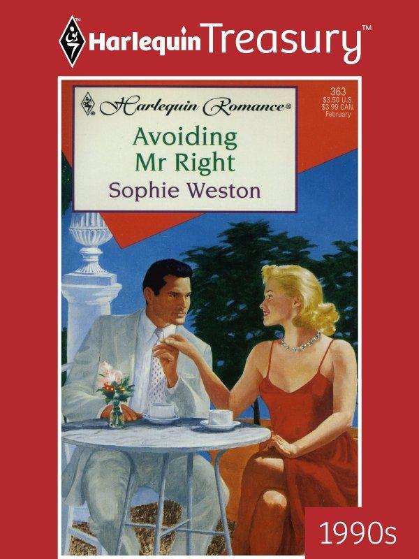 Avoiding Mr Right by Sophie Weston