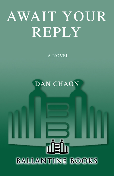 Await Your Reply (2009) by Dan Chaon