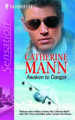 Awaken to Danger (2006) by Catherine Mann