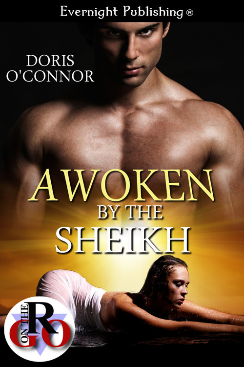 Awoken by the Sheikh by Doris O'Connor