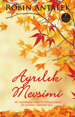 Ayrılık Mevsimi (2000) by Robin Antalek