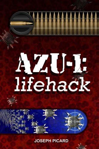 AZU-1: Lifehack by Joseph Picard