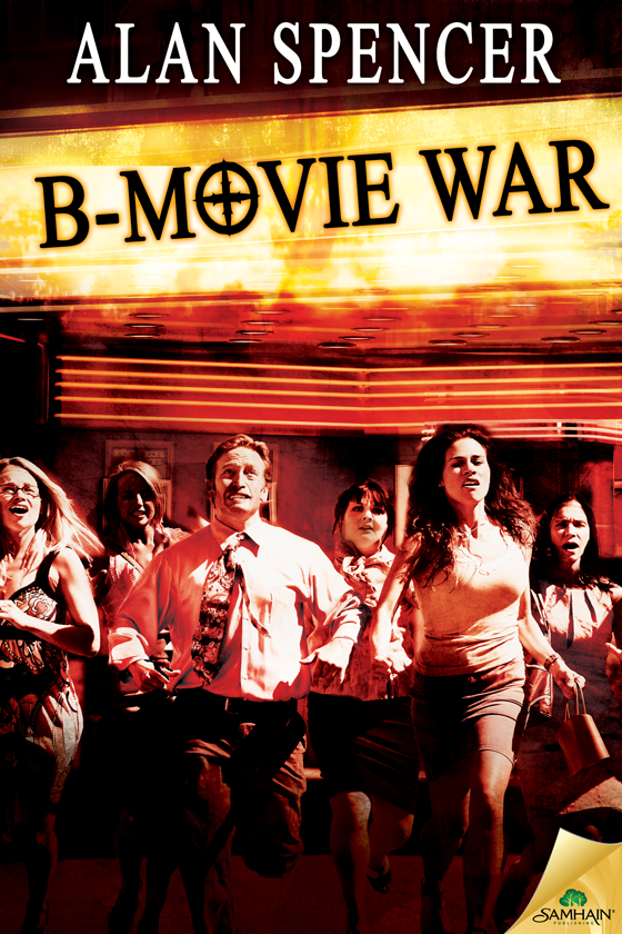 B-Movie War (2014) by Alan Spencer