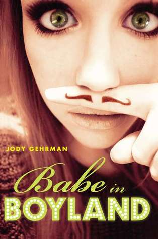 Babe in Boyland (2011) by Jody Gehrman