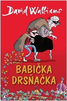 Babička drsňačka (2011) by David Walliams