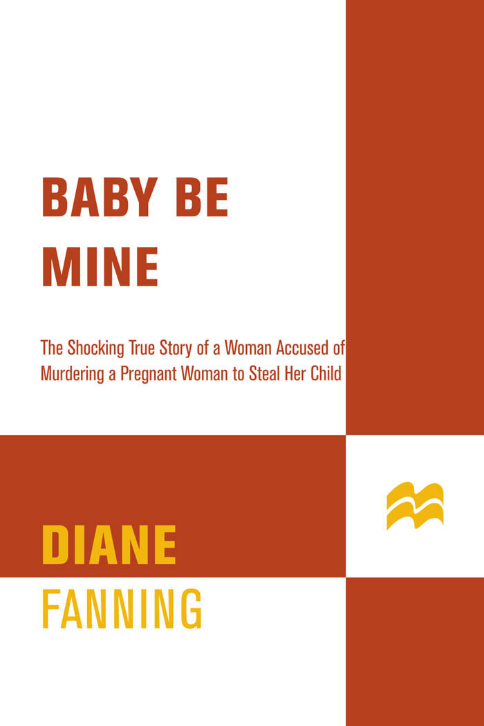 Baby Be Mine (2006) by Diane Fanning