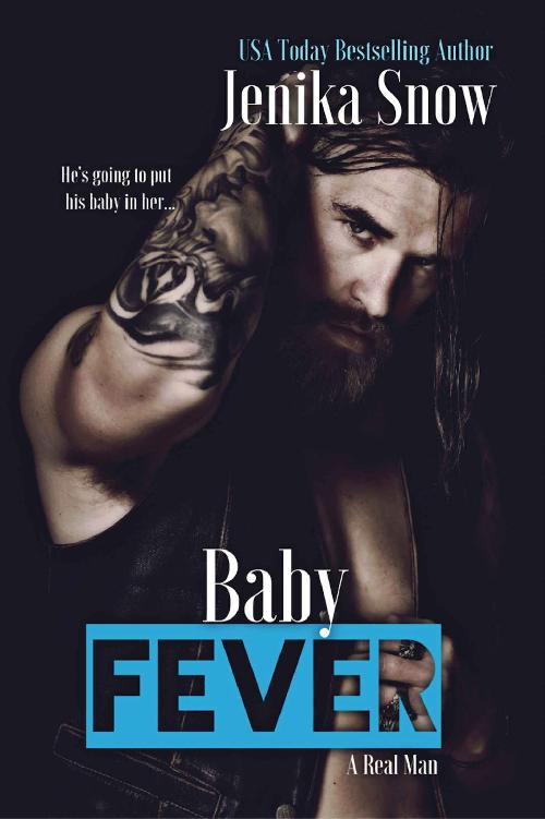 Baby Fever (A Real Man Book 3)