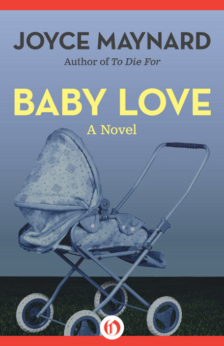 Baby Love by Joyce Maynard