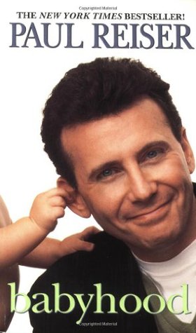 Babyhood (1998) by Paul Reiser