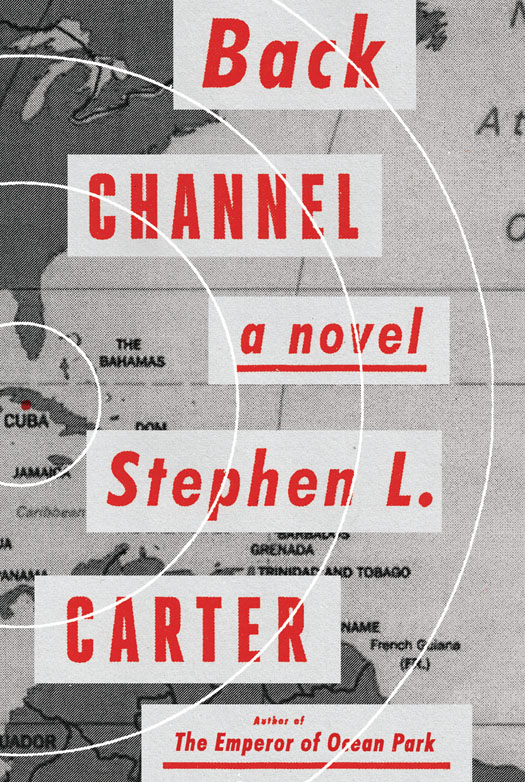 Back Channel (2014) by Stephen L. Carter