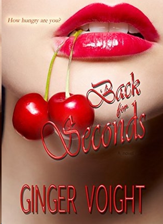 Back for Seconds by Ginger Voight