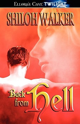 Back from Hell (2005) by Shiloh Walker