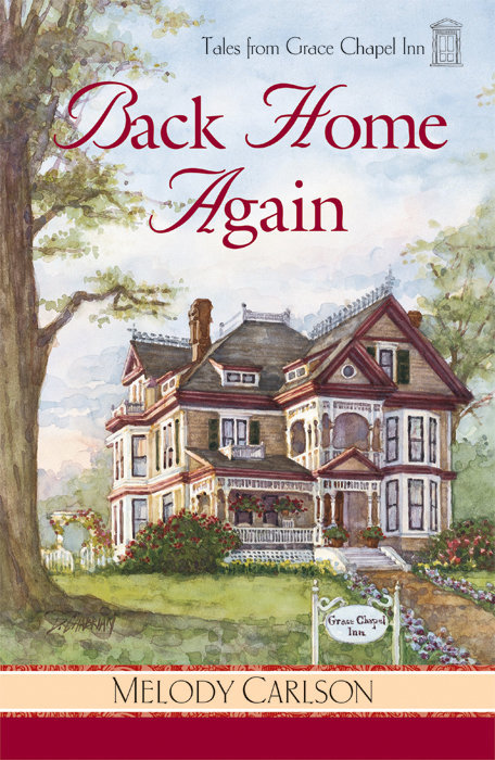 Back Home Again (2011) by Melody Carlson