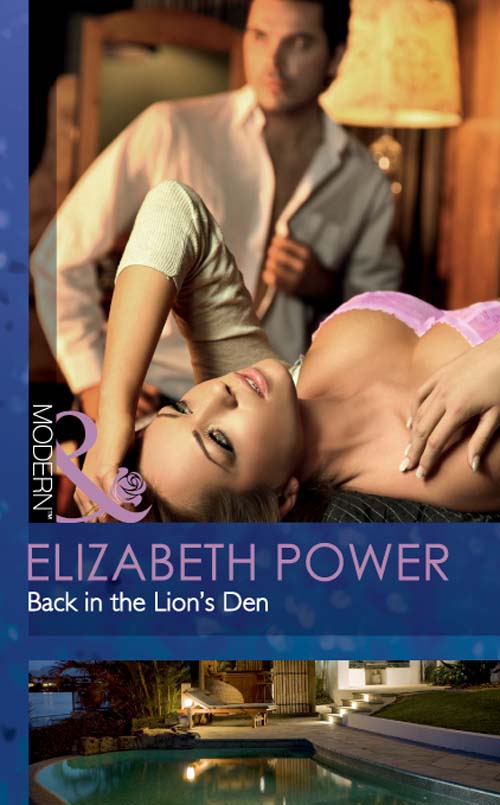 Back in the Lion's Den (2012) by Elizabeth Power