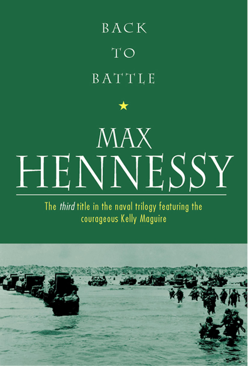 Back to Battle (2012) by Max Hennessy