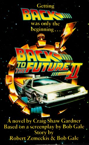 Back to the Future Part II (2015) by Craig Shaw Gardner