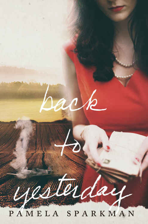 Back to Yesterday by Pamela Sparkman