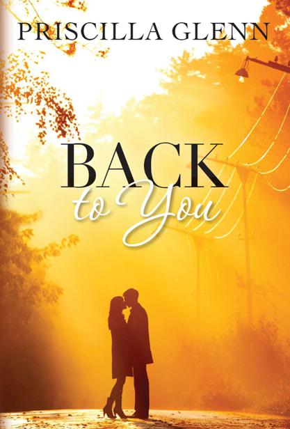 Back to You by Priscilla Glenn