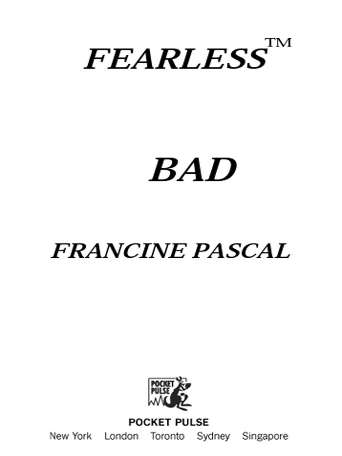 Bad (2001) by Francine Pascal