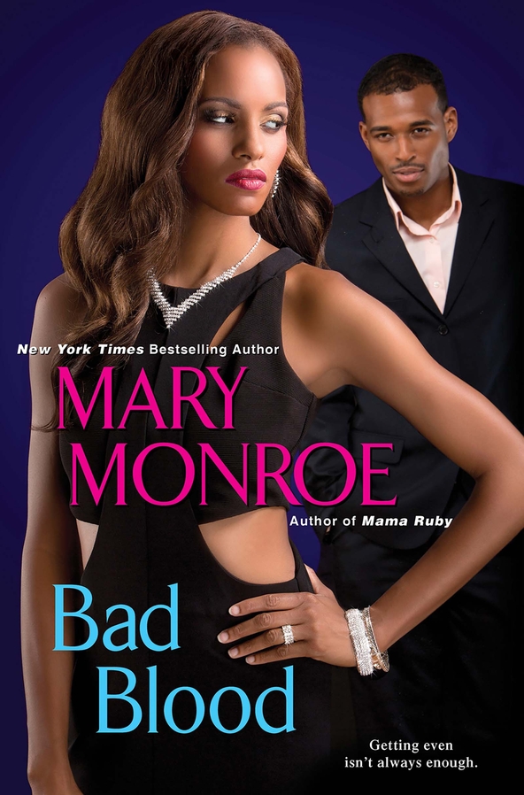 Bad Blood (2015) by Mary Monroe