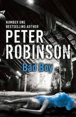 Bad Boy by Peter Robinson