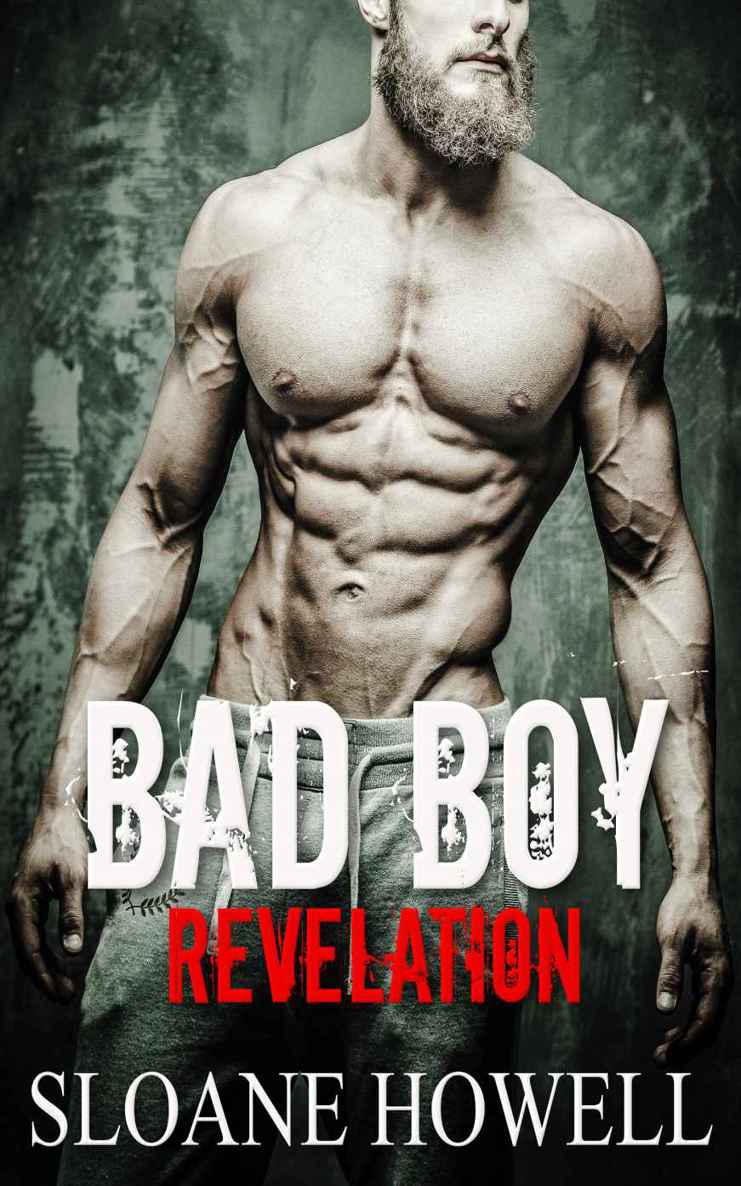 Bad Boy Revelation (Alpha Bad Boy Book 1) by Howell, Sloane